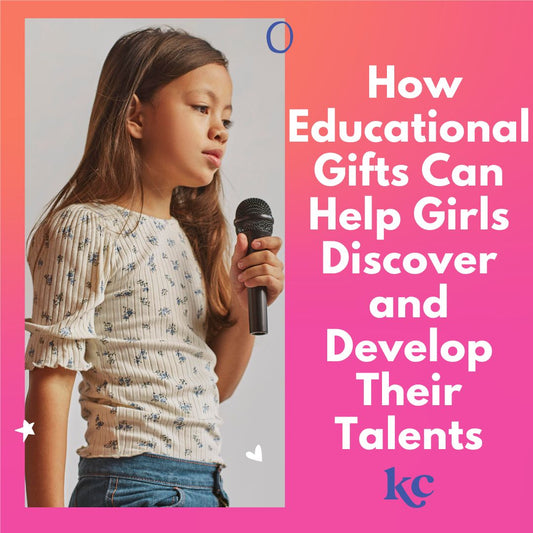Unlocking Potential in your daughter: How Educational Gifts Can Help Girls Discover and Develop Their Talents