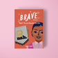 Brave like Rosa "Nah" Punch Needle Craft Kit